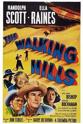 电影《荒漠金沙  The Walking Hills》（1949美国）--高清4K/1080P迅雷BT资源下载