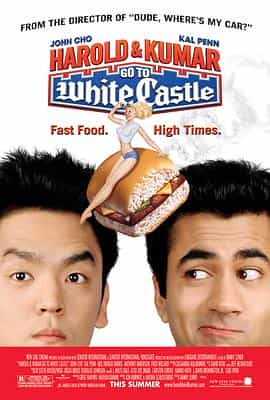 电影《猪头逛大街  Harold &amp; Kumar Go to White Castle》（2004美国 / 加拿大 / 德国）--高清4K/1080P迅雷BT资源下载