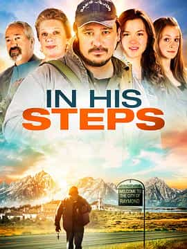 电影《In His Steps》（2013美国）--高清4K/1080P迅雷BT资源下载