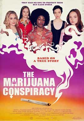 电影《大麻阴谋  The Marijuana Conspiracy》（2020美国）--高清4K/1080P迅雷BT资源下载