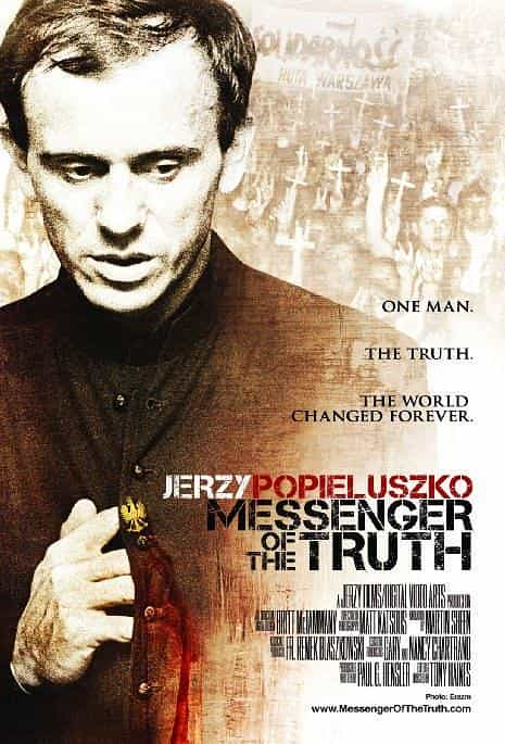 电影《耶日·波皮鲁兹科：真理的使者  Jerzy Popieluszko: Messenger of the Truth》（2013美国）--高清4K/1080P迅雷BT资源下载