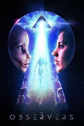 纪录片《The Observers》（2021美国）--高清4K/1080P迅雷BT资源下载