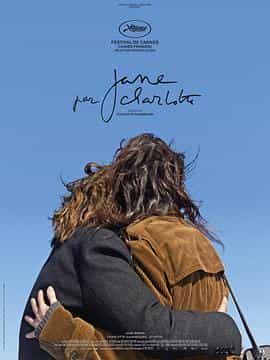 纪录片《夏洛特眼中的简  Jane par Charlotte》（2021法国 / 英国 / 日本）--高清4K/1080P迅雷BT资源下载