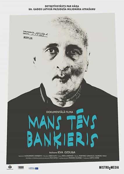 纪录片《我的银行家父亲  Mans tēvs baņķieris》（2015拉脫維亞）--高清4K/1080P迅雷BT资源下载