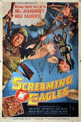 纪录片《呼啸天鹰  Screaming Eagles》（1956美国）--高清4K/1080P迅雷BT资源下载