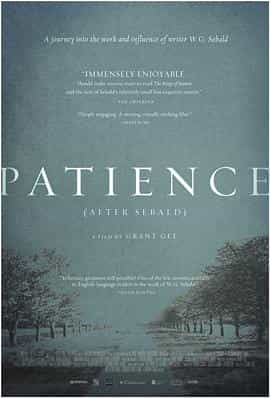 纪录片《耐心(塞巴尔德之后) Patience (After Sebald)》(2011英国)--高清4K/1080P迅雷BT资源下载 纪录片《耐心(塞巴尔德之后) Patience (After Sebald)》(2011英国)--高清4K/1080P迅雷BT资源下载