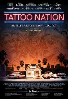 纪录片《纹身之邦  Tattoo Nation》（2013美国）--高清4K/1080P迅雷BT资源下载