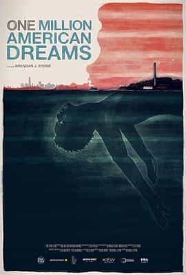 纪录片《One Million American Dreams》（2018爱尔兰 / 英国 / 古巴 / 美国）--高清4K/1080P迅雷BT资源下载