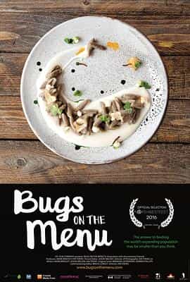 纪录片《Bugs on the Menu》（2016加拿大 / 南非 / 墨西哥 / 荷兰 / 柬埔寨 / 美国）--高清4K/1080P迅雷BT资源下载