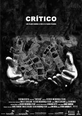 纪录片《批评仍在  Critico》（2008巴西）--高清4K/1080P迅雷BT资源下载
