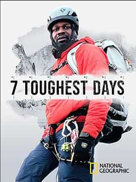 电视剧《地球上最艰难的7天 第一季  7 Toughest Days》（2023美国）--高清4K/1080P迅雷BT资源下载