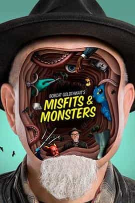 电视剧《见怪不怪  Bobcat Goldthwait's Misfits &amp; Monsters》（2018美国）--高清4K/1080P迅雷BT资源下载