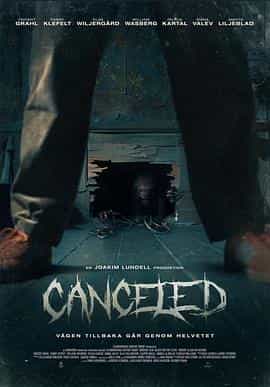电影《连接终止  Canceled》（2023瑞典）--高清4K/1080P迅雷BT资源下载