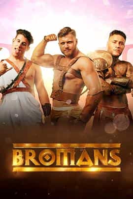 电视剧《Bromans Season 1  Bromans》（2017英国）--高清4K/1080P迅雷BT资源下载