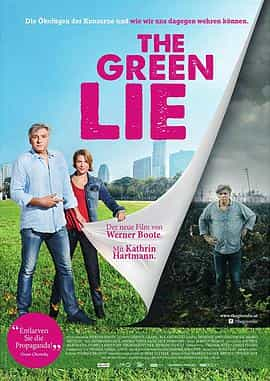 纪录片《绿色谎言  The Green Lie》（2018奥地利）--高清4K/1080P迅雷BT资源下载