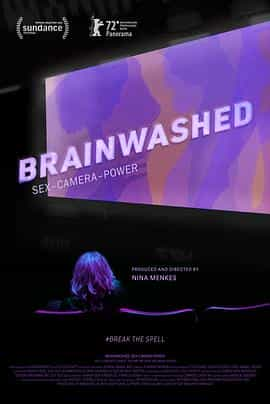 纪录片《洗脑影像：性、镜头和权力  Brainwashed: Sex-Camera-Power》（2022美国）--高清4K/1080P迅雷BT资源下载