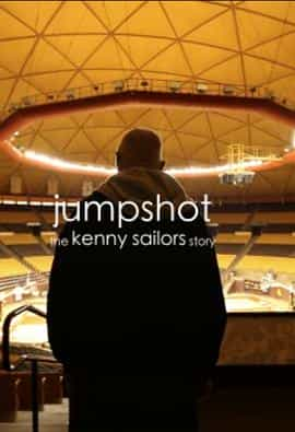 纪录片《Jump Shot: The Kenny Sailors Story》（2019美国）--高清4K/1080P迅雷BT资源下载