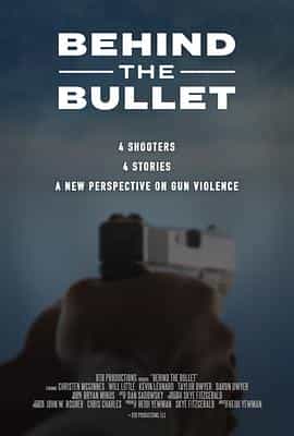 纪录片《Behind the Bullet》（2019美国）--高清4K/1080P迅雷BT资源下载
