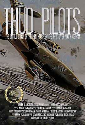纪录片《雷公飞行员  Thud Pilots》（2018美国）--高清4K/1080P迅雷BT资源下载