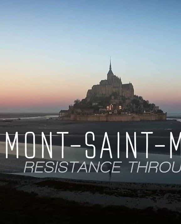 纪录片《圣米歇尔山:抵抗岁月侵蚀  Mont-Saint-Michel : Resistance through the ages》（2017英国）--高清4K/1080P迅雷BT资源下载