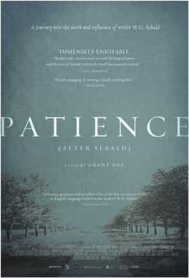 纪录片《耐心（塞巴尔德之后）  Patience (After Sebald)》（2011英国）--高清4K/1080P迅雷BT资源下载