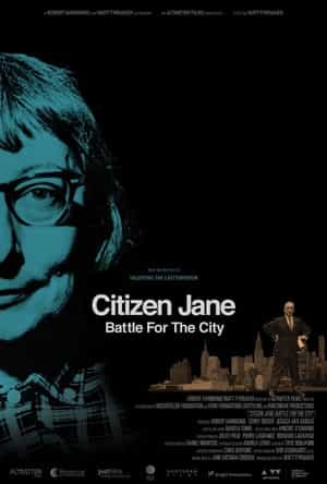 纪录片《市民简·雅各布斯：城市规划之战  Citizen Jane: Battle for the City》（2016美国）--高清4K/1080P迅雷BT资源下载