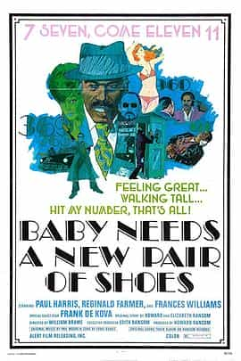 电影《Baby Needs a New Pair of Shoes》（1974美国）--高清4K/1080P迅雷BT资源下载