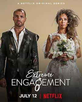 电视综艺《极致婚约 第一季  Extreme Engagement》（2019美国）--高清4K/1080P迅雷BT资源下载