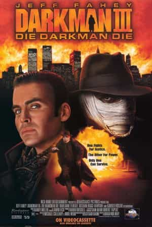 电影《变形黑侠之终极一击  Darkman III: Die Darkman Die》（1999美国）--高清4K/1080P迅雷BT资源下载