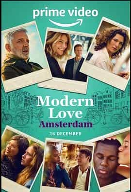 电视剧《Modern Love Amsterdam 第一季  Modern Love Amsterdam》（2022荷兰）--高清4K/1080P迅雷BT资源下载