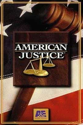 电视剧《American Justice》（美国）--高清4K/1080P迅雷BT资源下载