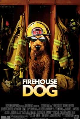 电影《消防犬  Firehouse Dog》（2007美国 / 加拿大）--高清4K/1080P迅雷BT资源下载