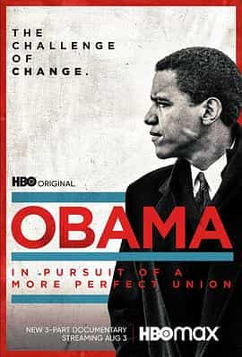 电视剧《Obama: In Pursuit of a More Perfect Union》（2021美国）--高清4K/1080P迅雷BT资源下载