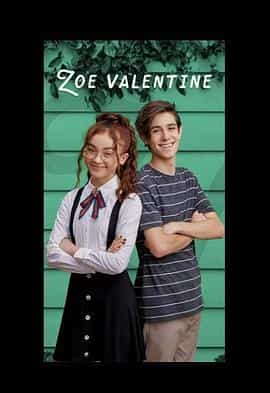 电视剧《佐伊的高中新生活 第一季  Zoe Valentine》（2019美国）--高清4K/1080P迅雷BT资源下载