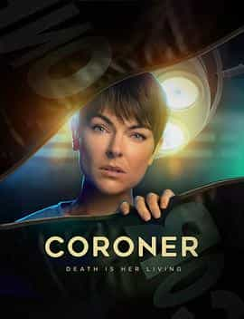 电视剧《验尸官 第三季  Coroner》（2021加拿大）--高清4K/1080P迅雷BT资源下载