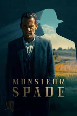 电视剧《斯派德先生  Monsieur Spade》（2024美国）--高清4K/1080P迅雷BT资源下载