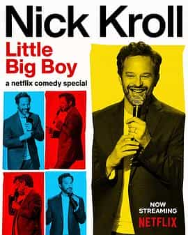 电影《尼克·克罗尔：小小大男孩  Nick Kroll: Little Big Boy》（2022美国）--高清4K/1080P迅雷BT资源下载