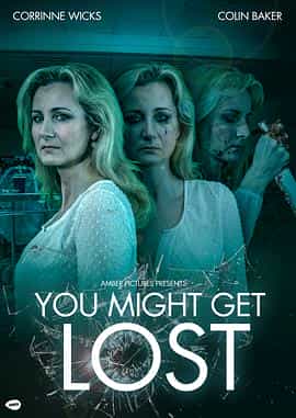 电影《You Might Get Lost》（2021英国）--高清4K/1080P迅雷BT资源下载