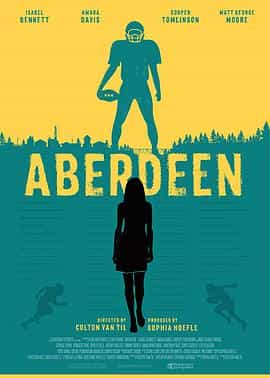 电影《抉择阿伯丁  Aberdeen》（2019美国）--高清4K/1080P迅雷BT资源下载