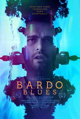 电影《Bardo Blues》（2019美国 / 泰国）--高清4K/1080P迅雷BT资源下载