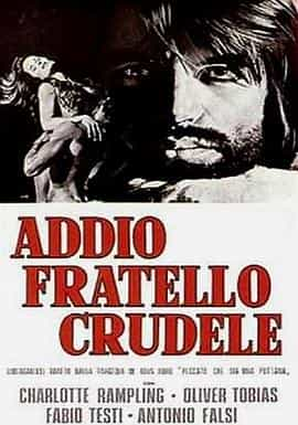 电影《可惜她是个娼妓  Addio fratello crudele》（1971意大利）--高清4K/1080P迅雷BT资源下载