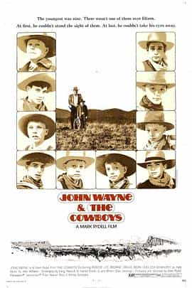 电影《牛仔  The Cowboys》（1972美国）--高清4K/1080P迅雷BT资源下载