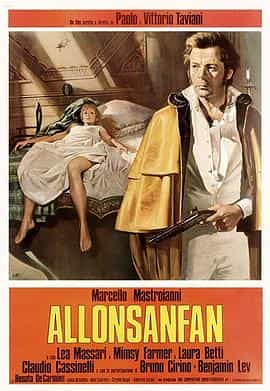 电影《阿隆桑芳  Allonsanfàn》（1974意大利）--高清4K/1080P迅雷BT资源下载