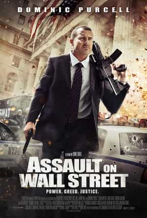 电影《入侵华尔街  Assault on Wall Street》（2013加拿大 / 美国）--高清4K/1080P迅雷BT资源下载