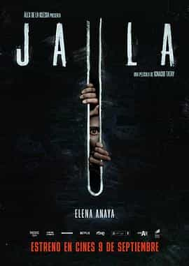 电影《密弑逃生  Jaula》（2022西班牙）--高清4K/1080P迅雷BT资源下载