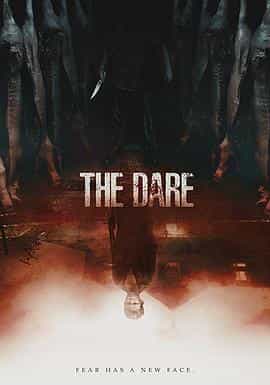 电影《挑战  The Dare》（2017保加利亚 / 美国 / 英国）--高清4K/1080P迅雷BT资源下载