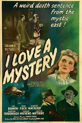 电影《I Love a Mystery》（1945美国）--高清4K/1080P迅雷BT资源下载