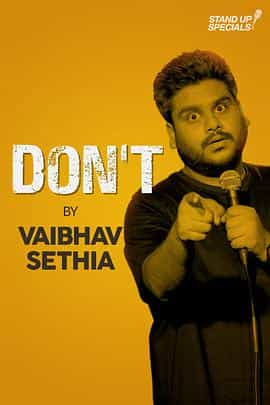 电影《Vaibhav Sethia: Don't》（2018印度）--高清4K/1080P迅雷BT资源下载