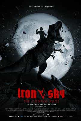 电影《钢铁苍穹2：即临种族  Iron Sky: The Coming Race》（2019芬兰 / 德国）--高清4K/1080P迅雷BT资源下载