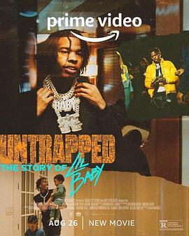 纪录片《Untrapped: The Story of Lil Baby》（2022美国）--高清4K/1080P迅雷BT资源下载